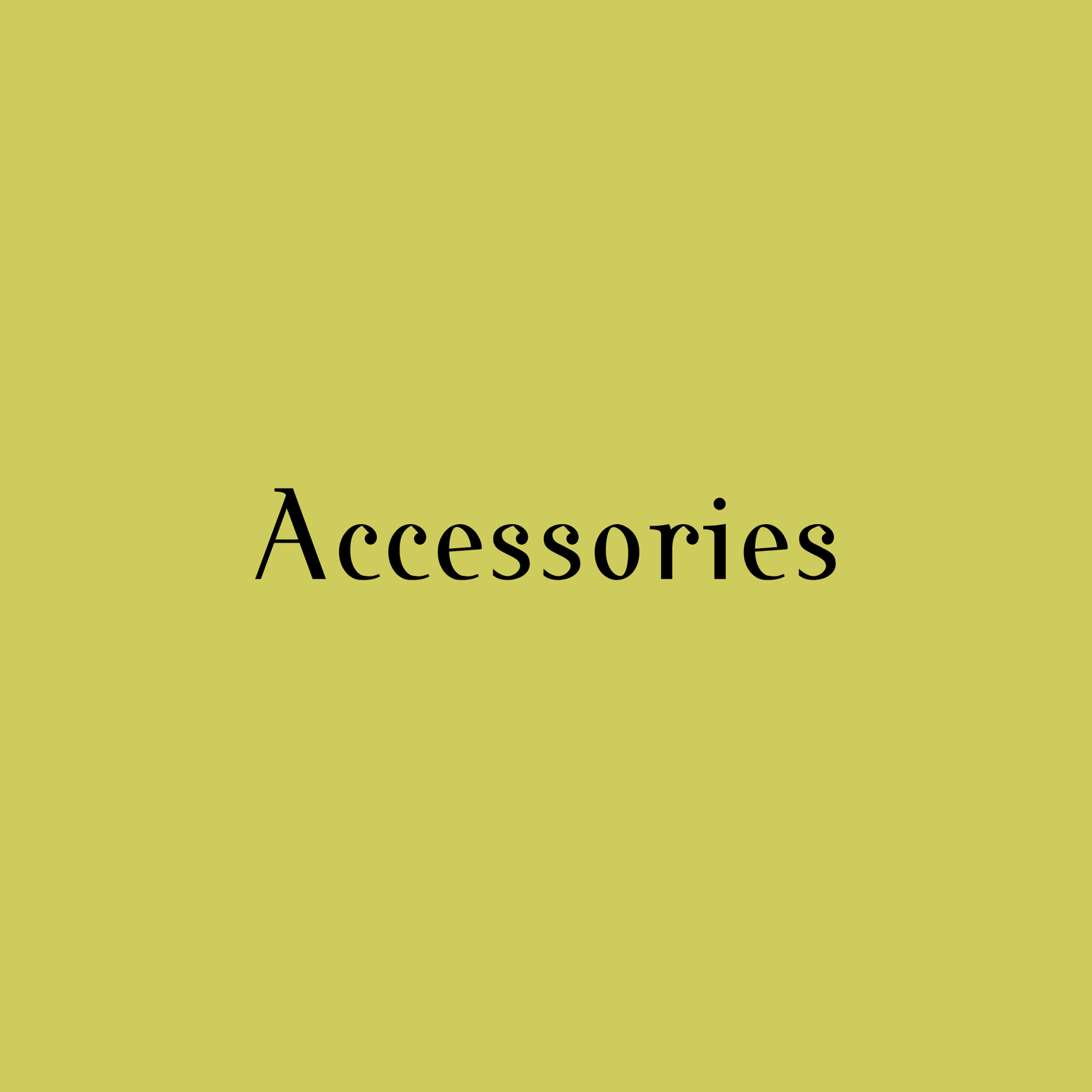 Accessories
